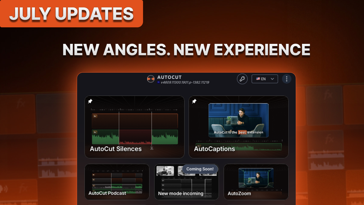 AutoCut July Updates