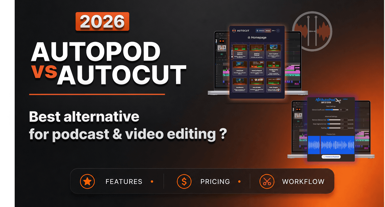 AutoPod vs AutoCut comparison thumbnail with orange gradient design, showcasing AutoCut as a powerful AI video editing plugin alternative for podcast and YouTube creators